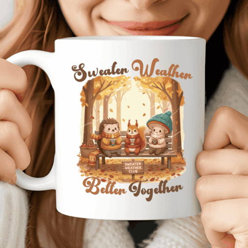 Sweater Weather Better Together Mug Cozy Autumn Coffee Cup with Forest Friends