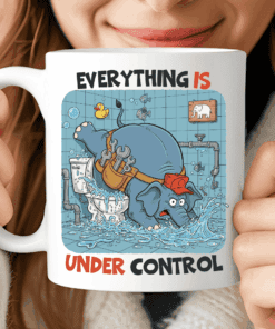 Everything is Under Control, Plumber Gift Mug, Funny Plumbing Coffee Mug