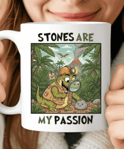 Stones Are My Passion, Funny Geologist Gift Mug