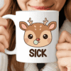 Funny Sick Deer Mug, The Coffee Mug for Those Low Battery Days