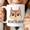 Scattered Squirrel Mug - 47 Tabs Open and No Clue Why