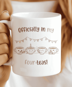 Funny 40th Birthday Mug Gift, Officially In My Four-Teas. CocoaBiscuit