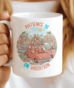 Patience Is on Vacation Mug – Funny Summer Traffic Beach Coffee Cup